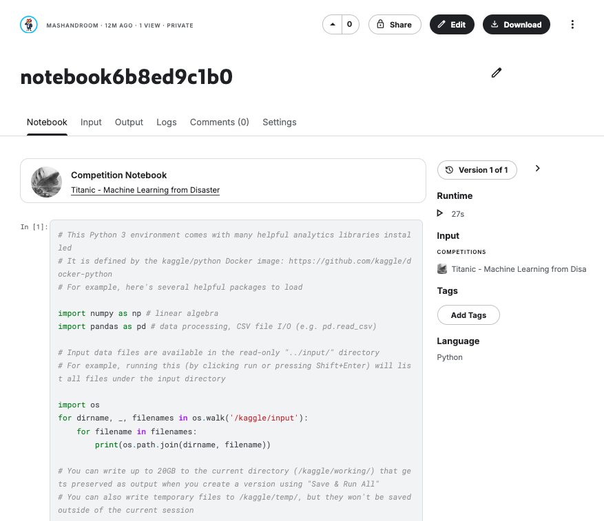 Save Versionで保存されたNotebookの画面。Notebook・Input・Output・Logs・Comments・Settingsのタブと、右側にVersion 1 of 1、Runtime、Inputの表示がある